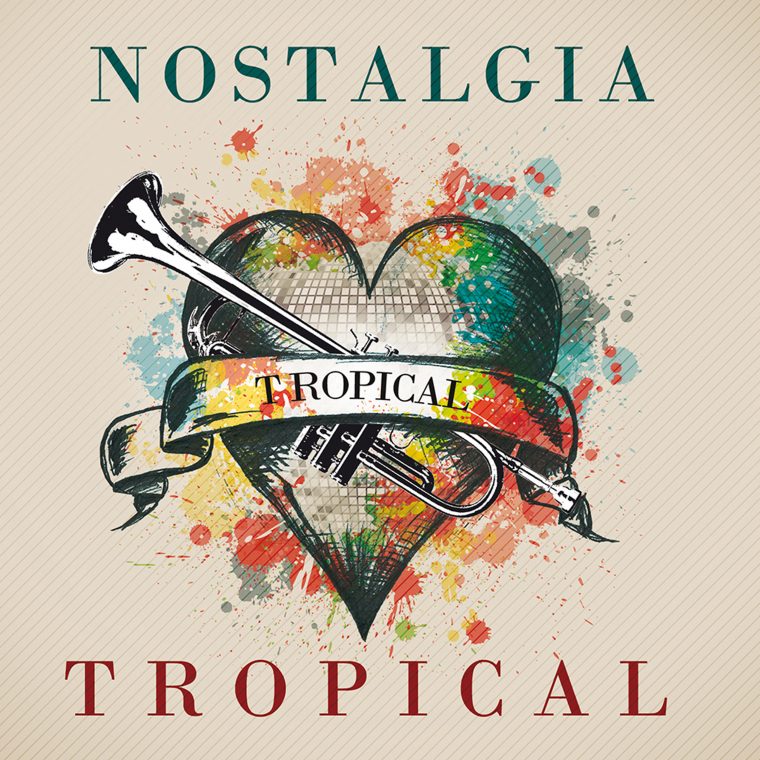 NOSTALGIA TROPICAL VOL 1 | La Madriguera Libros